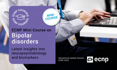 Mini-Course on bipolar disorders: Latest insights into neuropsychobiology and biomarkers